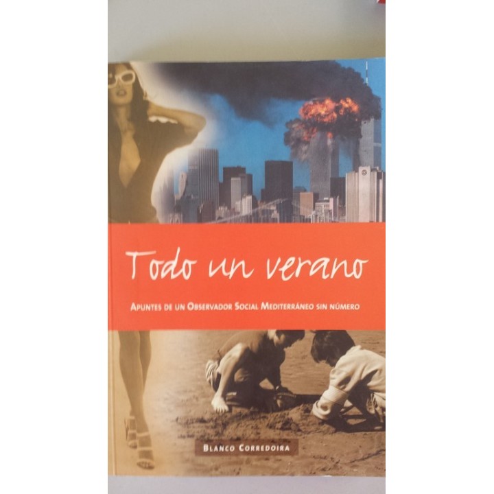 Todo un verano. Apuntes de un observador social mediterráneo sin número